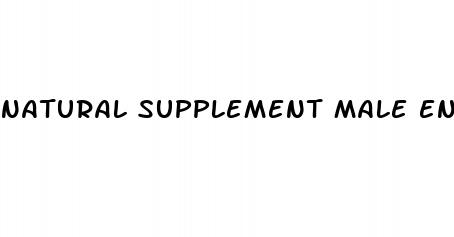 natural supplement male enhancement