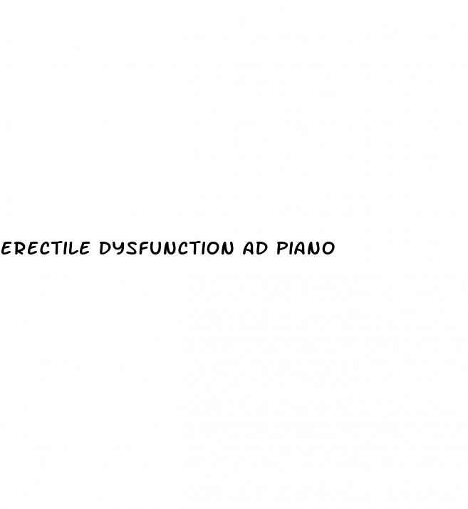 erectile dysfunction ad piano