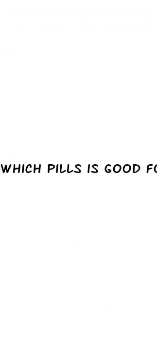 which pills is good for sex