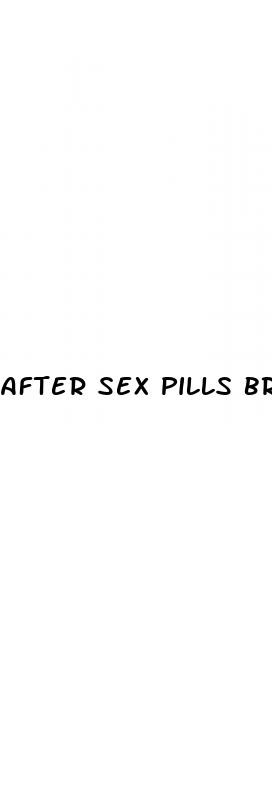 after sex pills brand