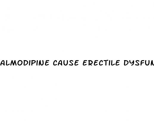 almodipine cause erectile dysfunction