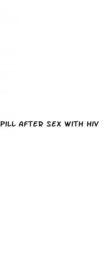 pill after sex with hiv