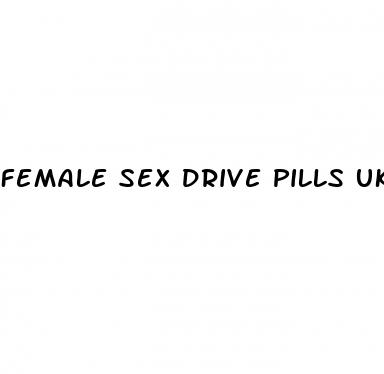 female sex drive pills uk