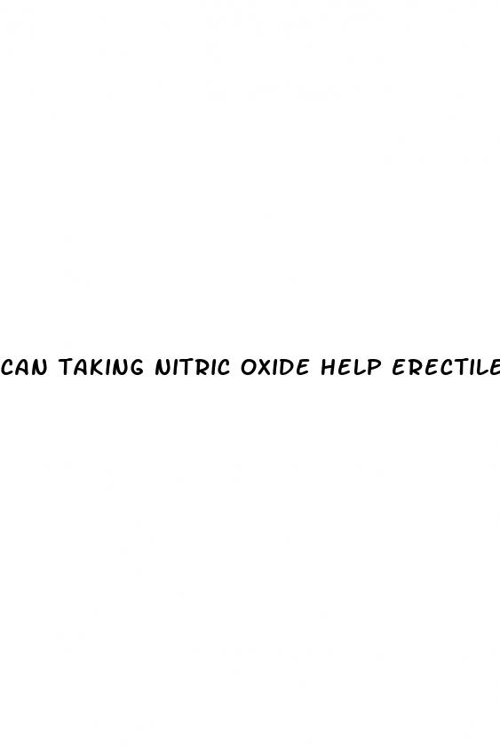 can taking nitric oxide help erectile dysfunction