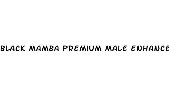 black mamba premium male enhancement reviews