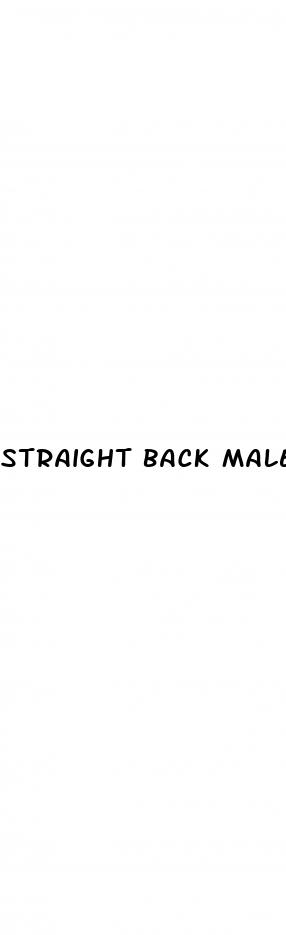 straight back male enhancement pills