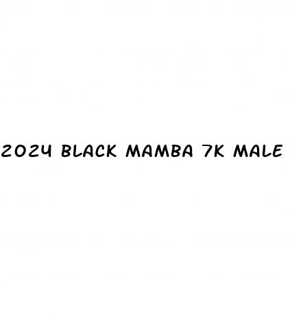 2024 black mamba 7k male performance natural sex enhancement ingredents