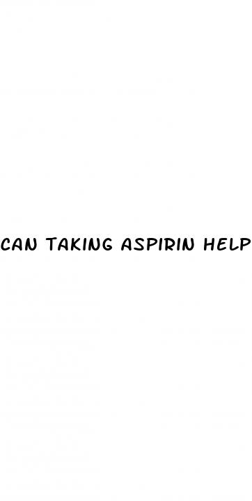 can taking aspirin help erectile dysfunction