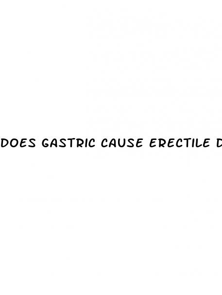 does gastric cause erectile dysfunction