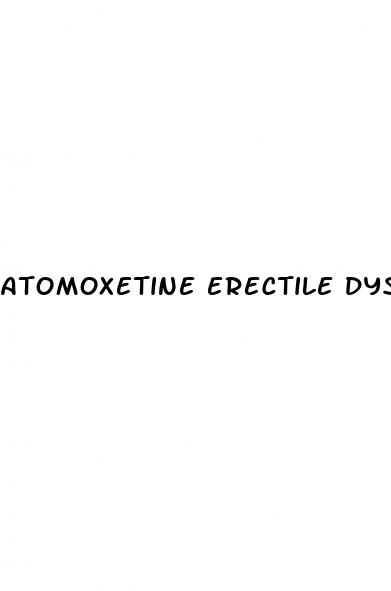 atomoxetine erectile dysfunction forums