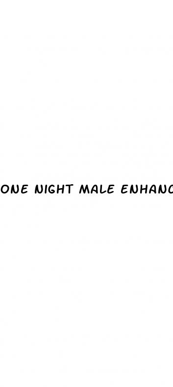 one night male enhancement pills