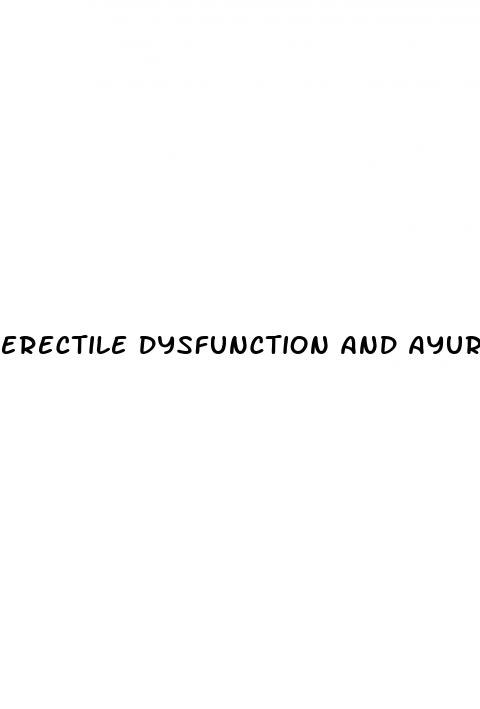 erectile dysfunction and ayurveda