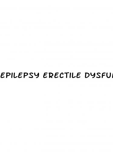 epilepsy erectile dysfunction