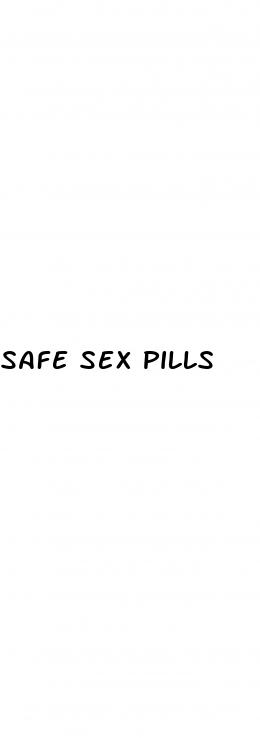 safe sex pills