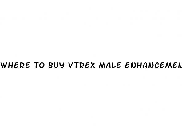 where to buy vtrex male enhancement