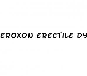 eroxon erectile dysfunction treatment gel