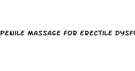 penile massage for erectile dysfunction