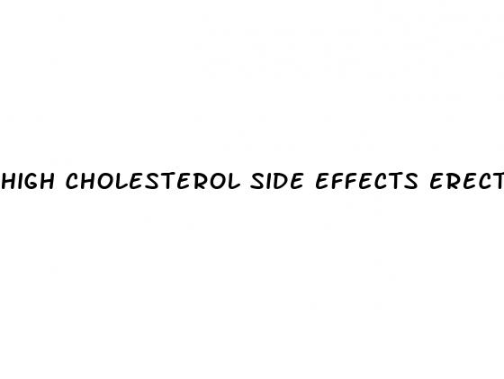 high cholesterol side effects erectile dysfunction