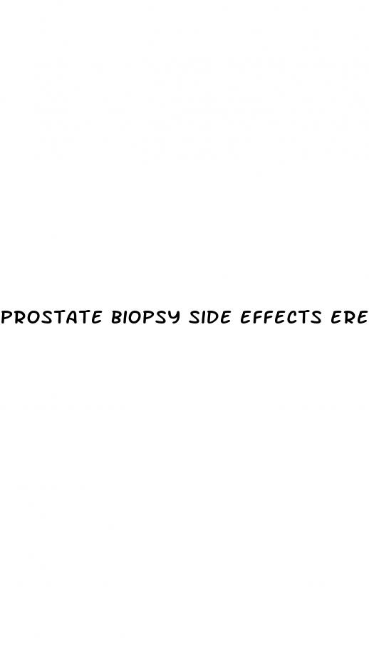 prostate biopsy side effects erectile dysfunction