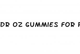 dr oz gummies for penis enlargement