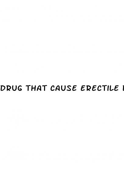 drug that cause erectile dysfunction