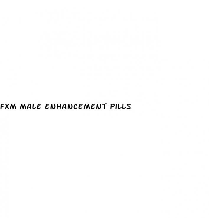 fxm male enhancement pills