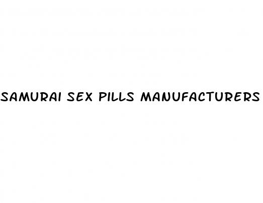 samurai sex pills manufacturers