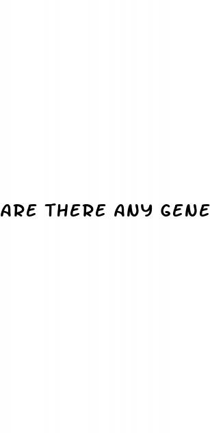 are there any generic erectile dysfunction drugs