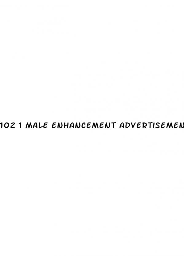 102 1 male enhancement advertisement