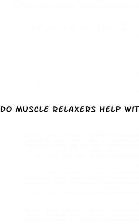 do muscle relaxers help with erectile dysfunction