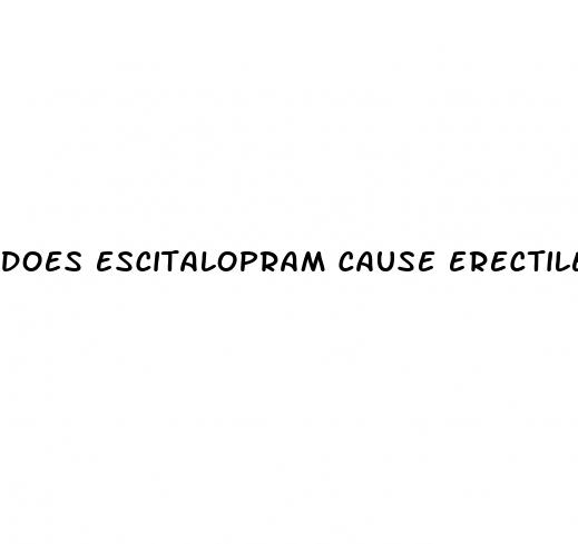 does escitalopram cause erectile dysfunction