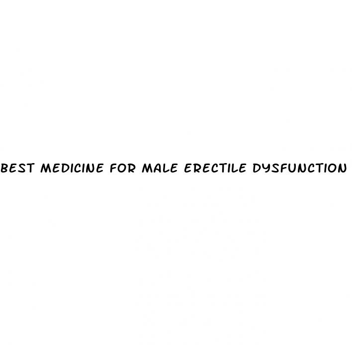 best medicine for male erectile dysfunction