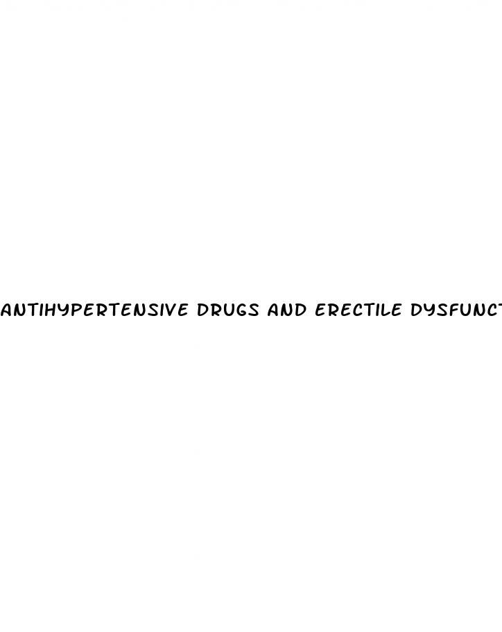 antihypertensive drugs and erectile dysfunction