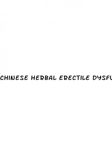 chinese herbal erectile dysfunction medicine