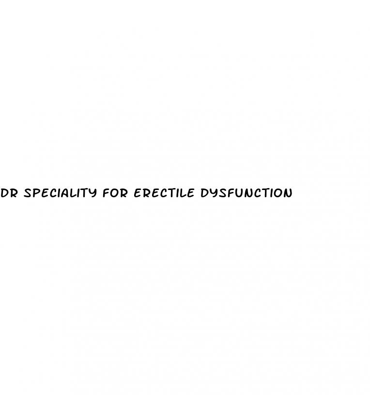 dr speciality for erectile dysfunction