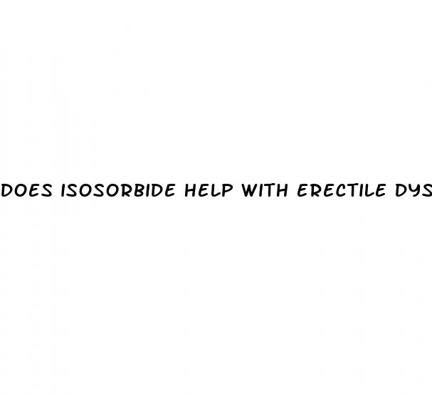 does isosorbide help with erectile dysfunction