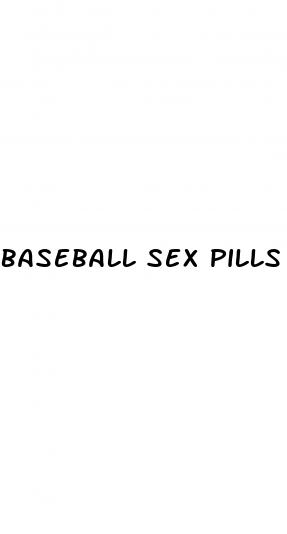 baseball sex pills