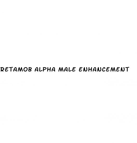 retamob alpha male enhancement