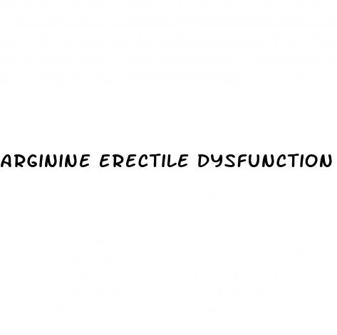 arginine erectile dysfunction