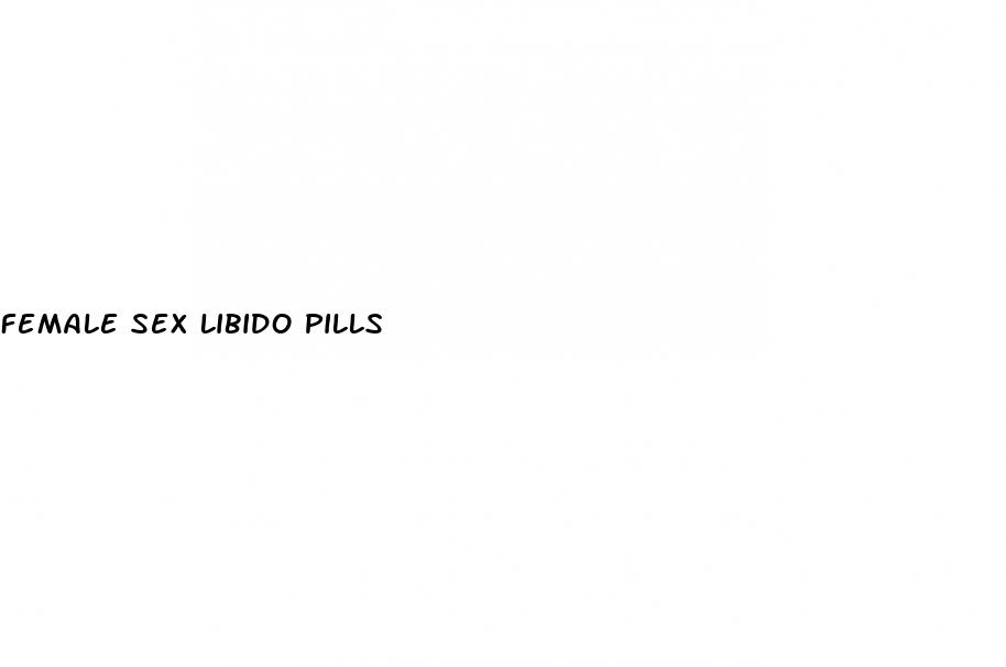 female sex libido pills