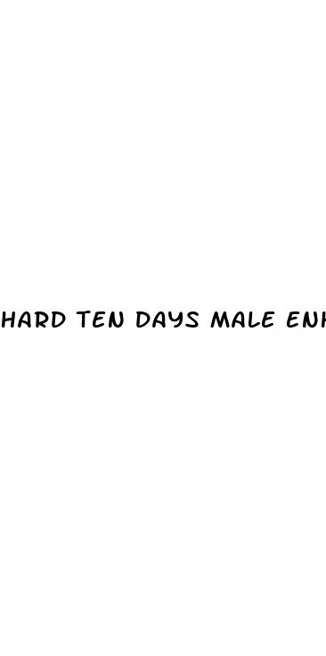 hard ten days male enhancement pills