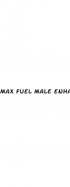 max fuel male enhancement reviews