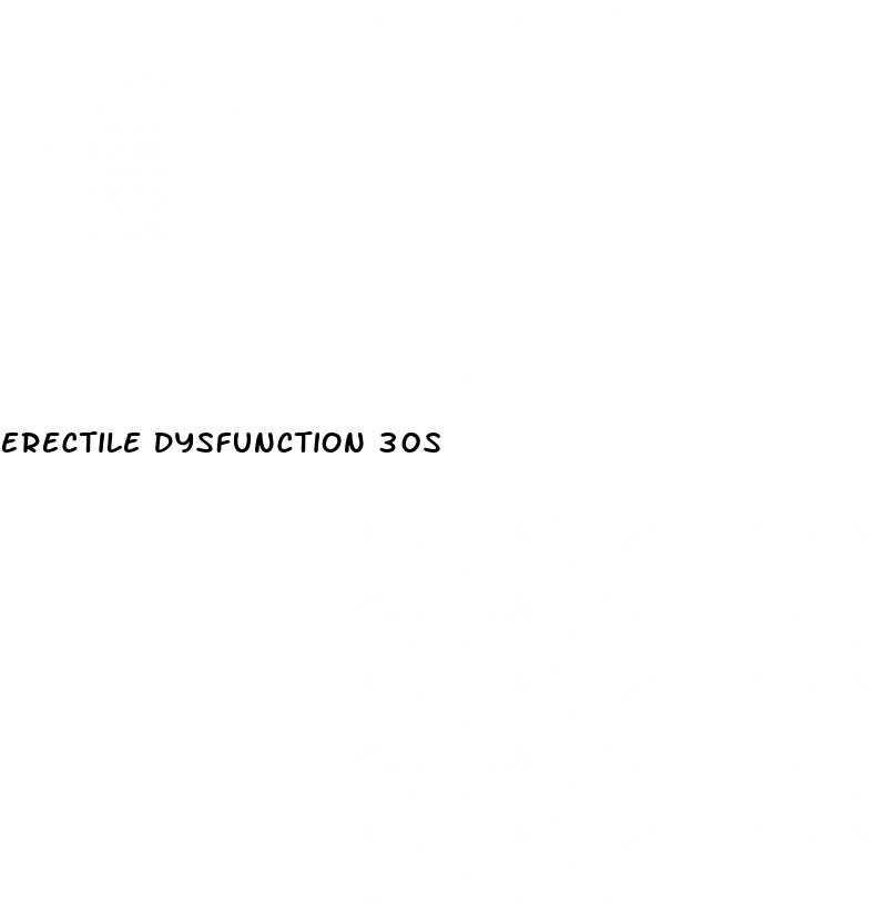 erectile dysfunction 30s