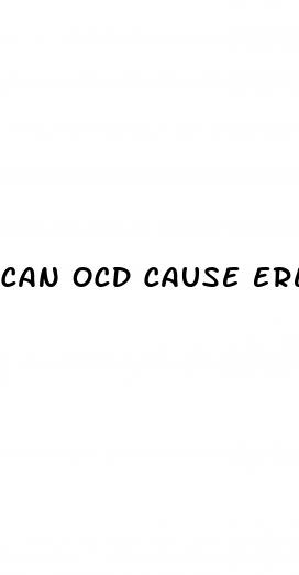 can ocd cause erectile dysfunction