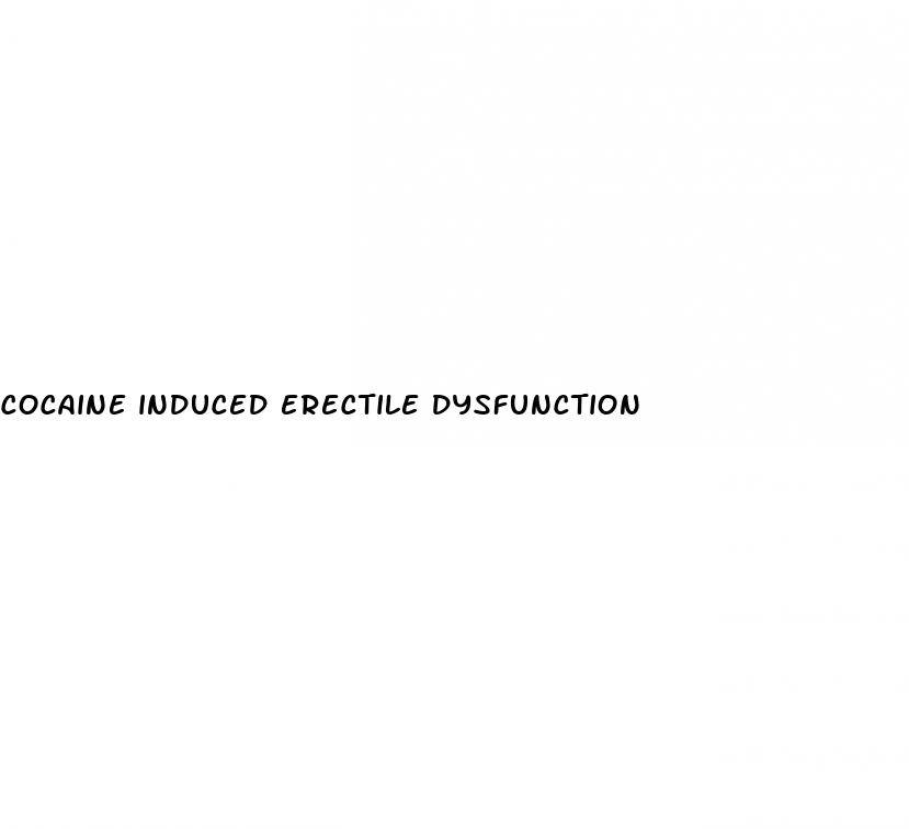 cocaine induced erectile dysfunction