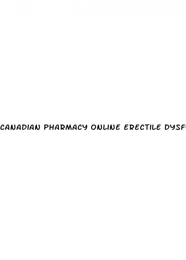 canadian pharmacy online erectile dysfunction