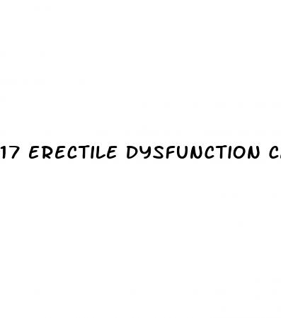 17 erectile dysfunction can be a side effect of taking