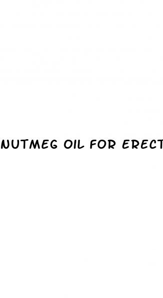 nutmeg oil for erectile dysfunction