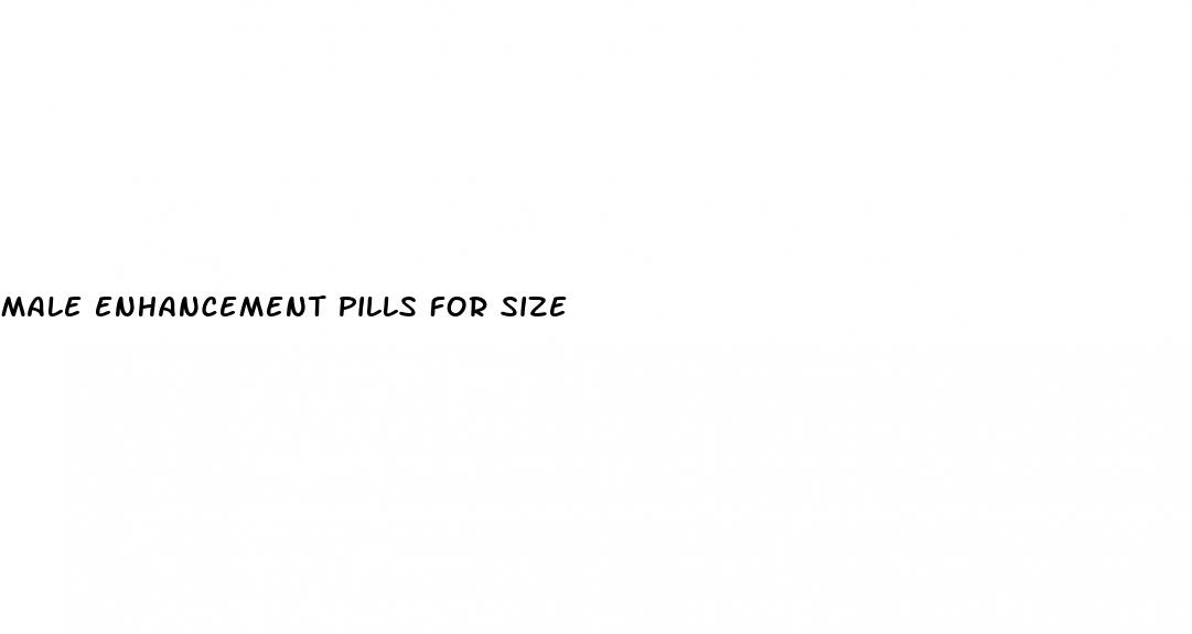 male enhancement pills for size