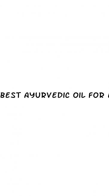 best ayurvedic oil for erectile dysfunction